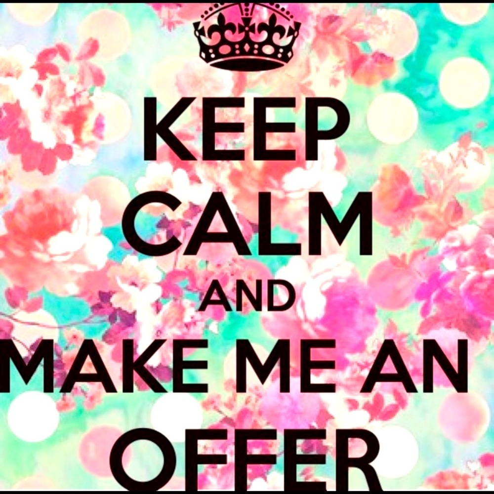 Make me an offer!!!